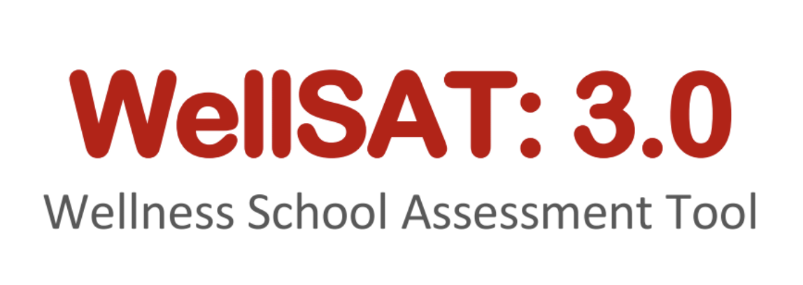 WellSAT: 3.0 Wellness School Assessment Tool