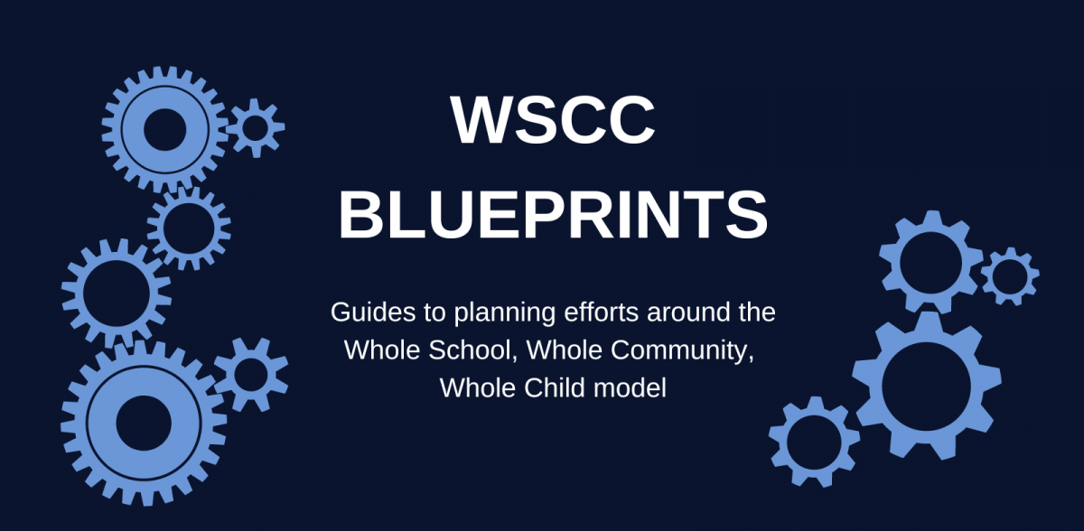 WSCC Policy Blueprint Collaboratory on School and Child Health